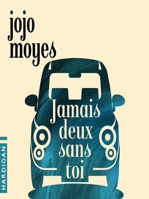 cover image of Jamais deux sans toi